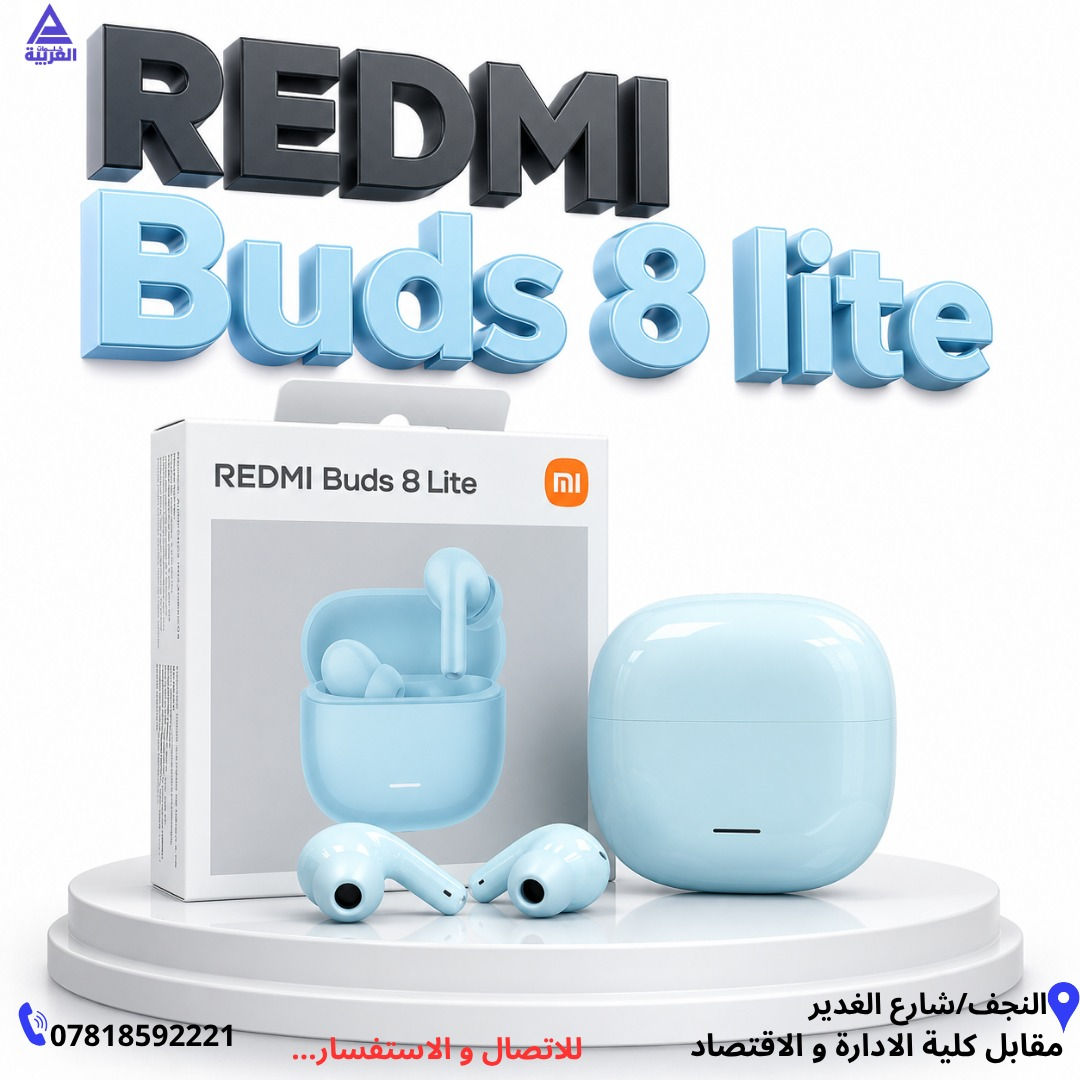 توفرة الان REDMI Buds 8 Active REDMI Buds 8 Lite . . . شركة كلمات العربية للهواتف النقالة العنوان النجف الاشرف شارع غدير فرات مقابل كلية الادارة و الاقتصاد ويتوفر توصيل لكافة المحافظات العراقية للحجز و الاستفسار قسم المبيعات: جملة: *********** مفرد: *********** اكسسوارات: *********** صيانة: ***********
