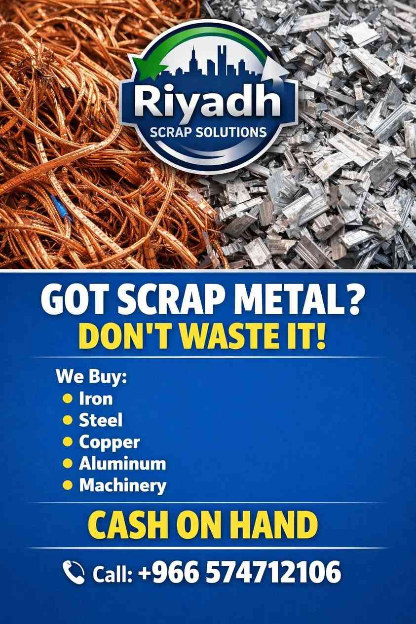 1. Quick Cash for Your Scrap! 💸
We Buy All Kinds of Scrap in Riyadh!

✅ Scrap Metal
✅ Old Electronics
✅ Car Batteries
✅ Used Appliances
✅ Old Furniture & More

🔨 We Come to You!

Fast & Efficient Pickup
Top Cash Paid on the Spot!
Eco-Friendly Disposal
📞 Call Now: 0574712106
📍 Location: Riyadh

2. Don’t Throw Your Scrap Away! Sell It for Cash! 💰
Looking to Sell Scrap in Riyadh? We’re Here to Help!

Metal Scraps: Copper, Aluminum, Steel
Electronic Waste: Old Mobiles, Laptops, and More
Car Parts, Batteries & More
🌍 Environmentally Friendly Recycling
📦 Free Pickup Service
💵 Get Paid Immediately

Call or Message: 0574712106
3. Scrap Buyer in Riyadh: We Buy, You Earn! 💸
🏅 Best Prices Paid for Scrap
We specialize in buying:

Metals: Steel, Copper, Aluminum
Old Electronics: Phones, Laptops, TVs
Car Parts and Batteries
Appliances, Furniture, and More!
🚛 Free Pickup Service
♻️ Eco-Friendly Disposal
💰 Get Cash Instantly!

📲 Contact Us Now! [0574712106]

4. Get Cash for Scrap in Riyadh! ♻️💵
Clear Your Space and Get Paid for It!

Scrap Metal: Aluminum, Steel, Copper
Old Electronics: Phones, Laptops, TVs
Used Appliances, Furniture, and More!
✨ Reliable Service
💸 Best Price Guaranteed!
🚚 Free Pickup from Your Location

📞 Call or WhatsApp Now: 0574712106
5. Need Extra Cash? Sell Your Scrap to Us!
Scrap Buyer in Riyadh – Get Top Cash for Your Junk!

We Buy:

Metal Scraps
Old Electronics
Car Batteries
Used Appliances & Furniture
💰 Get Paid on the Spot!
🔄 Recycling Done Right
📦 Pickup Service Available

📲 Contact Us Today! 0574712106


**إذا كنت صاحب هذا الإعلان وتريد حذفه لأي سبب، رجاءا أرسل رسالة إلى الدعم الفني**
