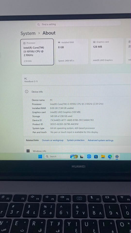 لابتوب هواوي للبيع
Huawei MateBook D15
 المعالج: Intel Core i3-10110U (الجيل العاشر)
 الرام: 8 GB RAM
 الهارد: 256 GB SSD
 كارت الشاشة: Intel UHD Graphics
 النظام: Windows 11

السعر: 200$

⚠️ ملاحظة: اللابتوب مستعمل للدراسة فقط ونظيف جداً، ومناسب كلش لطلاب الجامعات والمعاهد. يجي وياه شاحنه الأصلي (120W).

للمزيد من المعلومات: تواصلوا وياية على هذا رقم الواتساب
***********
