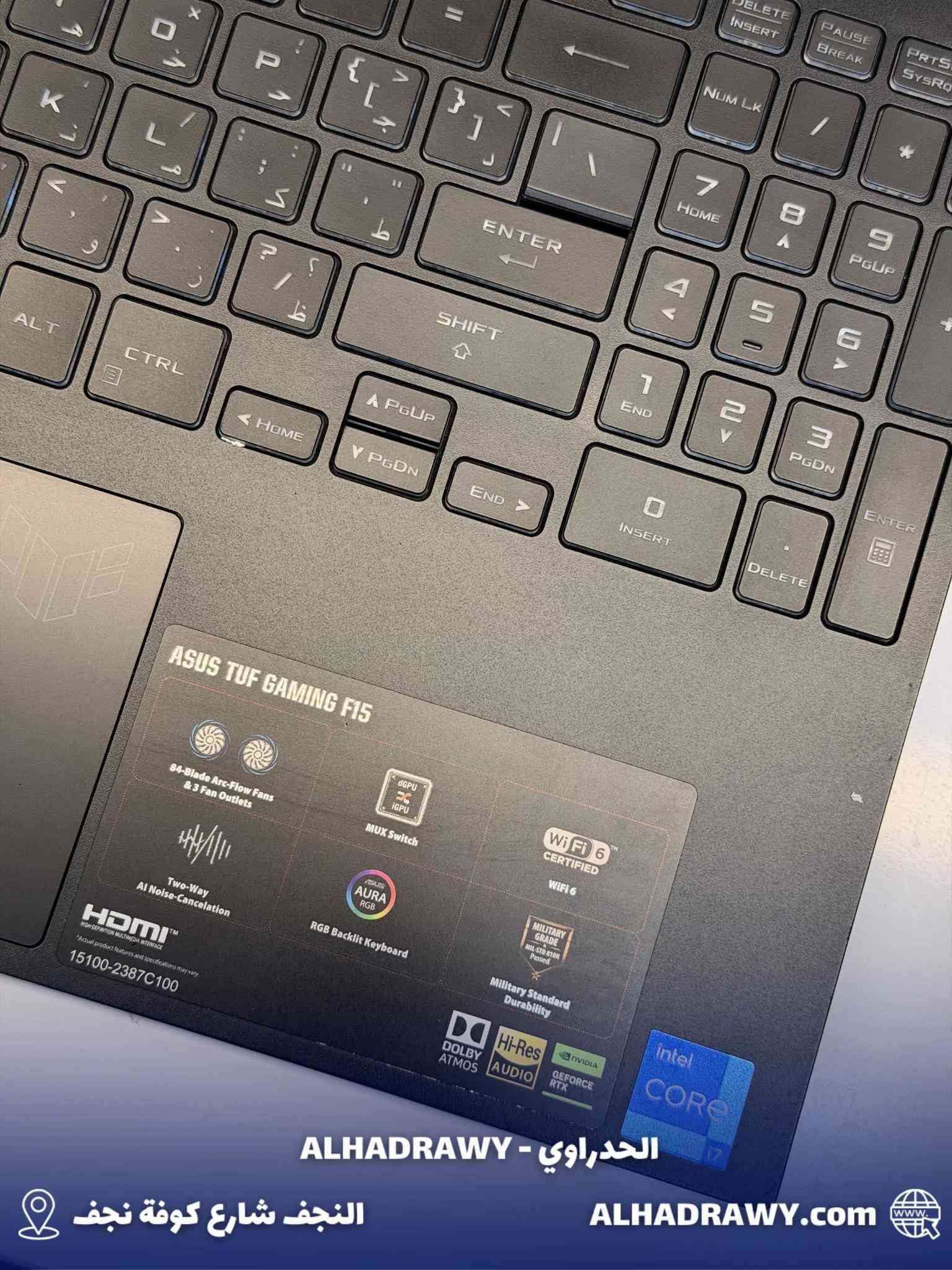 🔥 ASUS TUF GAMING F15 - USED 🔥
 
 ✅ Intel Core i7-12700H
 ✅ RAM 16GB DDR4 3200MHz
 ✅ SSD NVMe 512GB
 ✅ NVIDIA GeForce RTX 3050
 ✅ شاشة 15.6" FHD IPS 144Hz
 ✅ كيبورد عربي + إنكليزي
 ✅ تصميم Gaming متين من سلسلة TUF
 
 💰 السعر: 1,100,000 دينار عراقي
 
 🎮 مناسب للألعاب الحديثة
 🎨 ممتاز للتصميم والمونتاج
 ⚡ معالج قوي 14 Core للأداء العالي
 
 📍 معرض الحدراوي - النجف
 🚚 توصيل داخل النجف وجميع المحافظات
 🛡️ ضمان أسبوع استبدال


**إذا كنت صاحب هذا الإعلان وتريد حذفه لأي سبب، رجاءا أرسل رسالة إلى الدعم الفني**