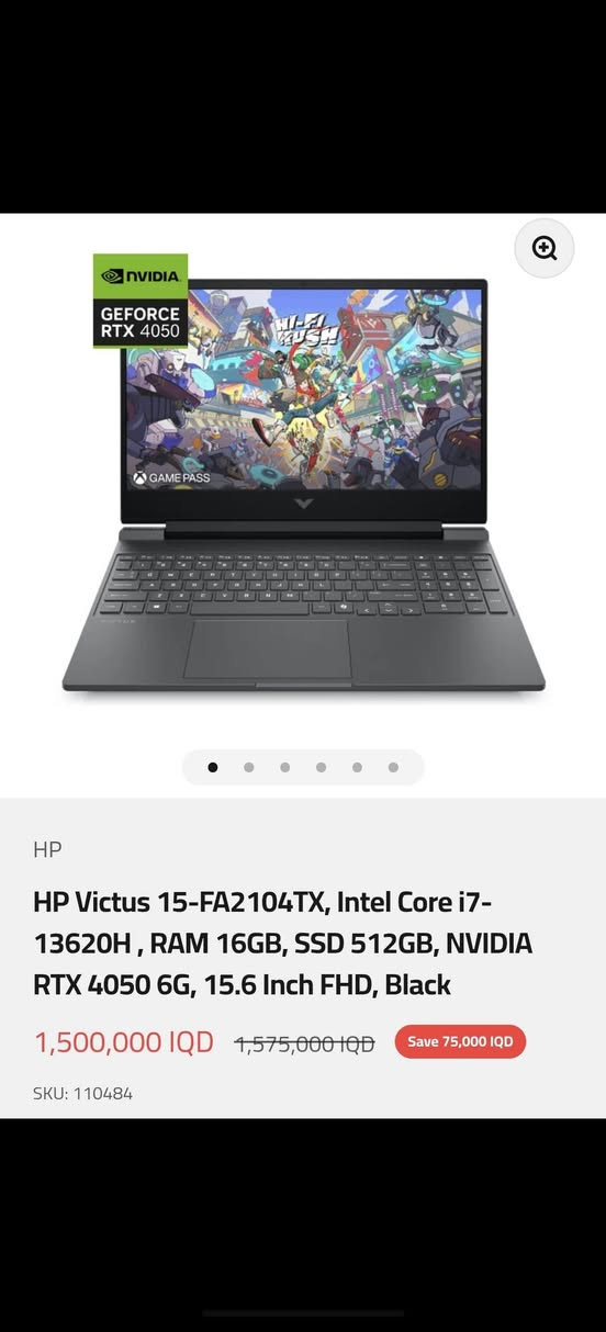 تحطيم الاسعار 🔥🔥🔥
لابتوب الألعاب HP Victus 15
🔹 المواصفات:
✅ المعالج: AMD Ryzen 5 8645HS – أداء سريع
✅ كرت الشاشة: NVIDIA GeForce RTX 4050 مع تقنيات تتبع الأشعة
✅ الشاشة: 15.6 بوصة  144HZ ips
✅ الذاكرة العشوائية (RAM): 16GB –DDR5
✅ التخزين: 512GB SSD – سرعة جدا عالية
✅ نظام التشغيل: Windows 11 
✔️ تبريد متطور يمنع ارتفاع الحرارة أثناء اللعب
✔️ شاشة عالية الجودة للاستمتاع بأفضل التفاصيل
✔️ أداء قوي للألعاب الحديثة والبرامج الاحترافية
📍 السعر: (900,000) الف 💰
📍ملاحضه هاي النسخة تجي مميزة بسبب معجون الحراري مالتهة
هاي نفس الموصفات تقريبا ⬇️⬇️


**إذا كنت صاحب هذا الإعلان وتريد حذفه لأي سبب، رجاءا أرسل رسالة إلى الدعم الفني**