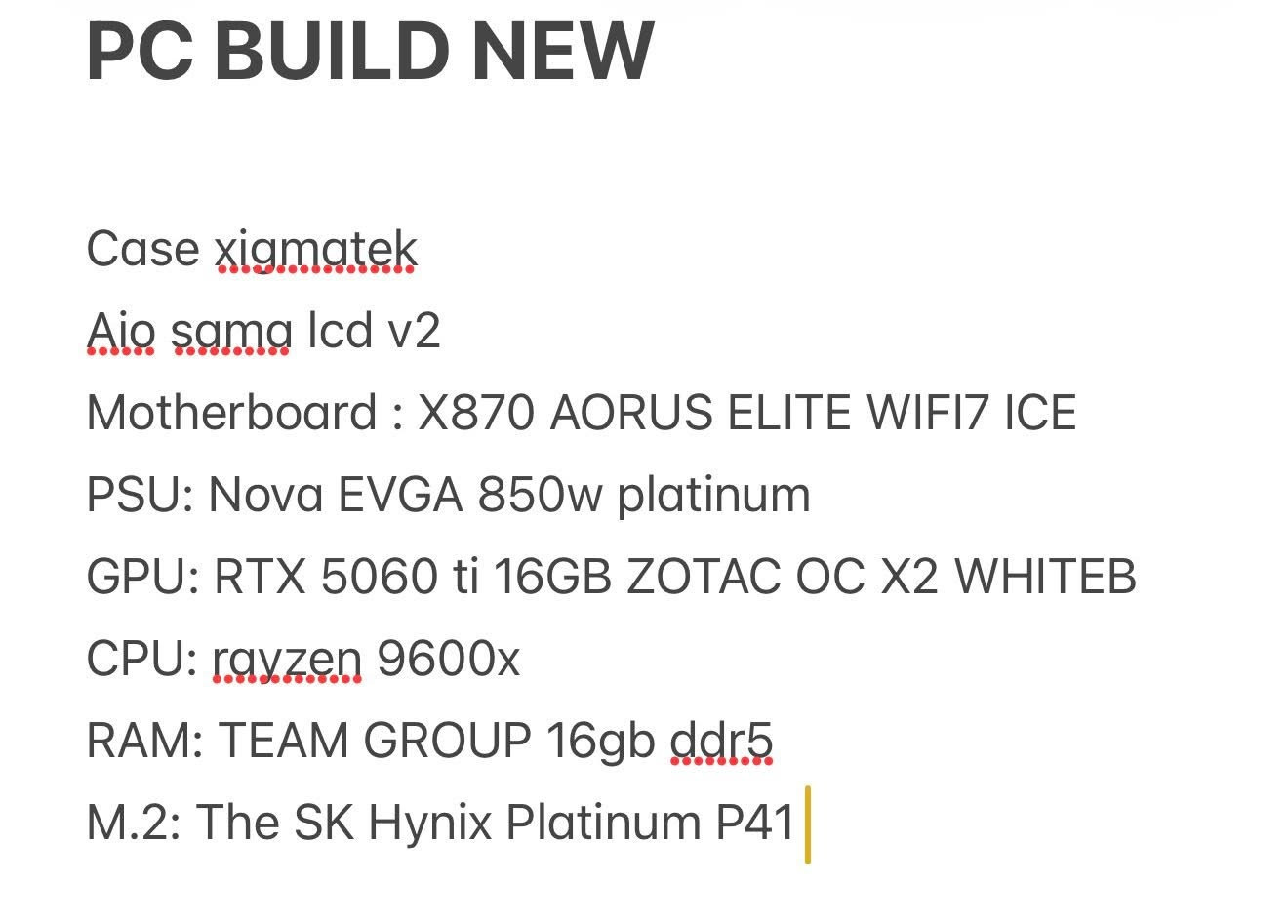 للبيع PC جديد  غير مستخدم
Case xigmatek
Aio sama lcd v2
Motherboard : X870 AORUS ELITE WIFI7 ICE 
PSU: Nova EVGA 850w platinum
GPU: RTX 5060 ti 16GB ZOTAC OC X2 WHITEB
CPU: rayzen 9600x
RAM: TEAM GROUP 16gb ddr5
M.2: The SK Hynix Platinum P41


**إذا كنت صاحب هذا الإعلان وتريد حذفه لأي سبب، رجاءا أرسل رسالة إلى الدعم الفني**