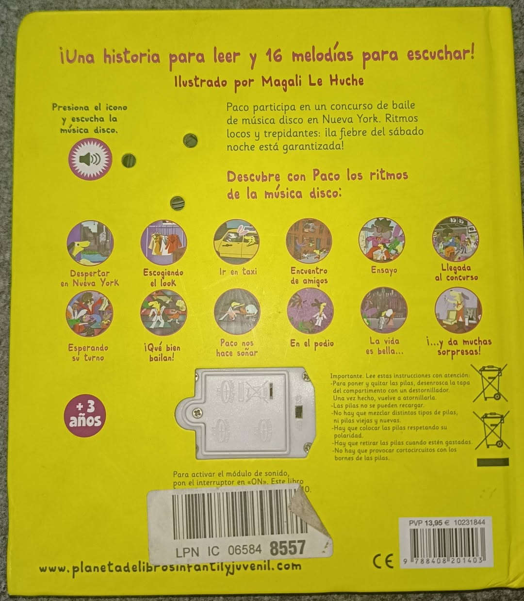 هذا المنتج هو كتاب موسيقي للأطفال بعنوان "Paco y la música disco" (باكو وموسيقى الديسكو) من تأليف ماجالي لو هوش. 
المميزات: يحتوي الكتاب على 16 مقطوعة موسيقية يمكن سماعها بضغط الأيقونات الموجودة داخل صفحاته. 
المحتوى: تدور القصة حول شخصية "باكو" ومشاركته في مسابقة رقص ديسكو في نيويورك. 
الفئة العمرية: مناسب للأطفال الصغار، وعادة ما يُصنف للفئات العمرية من 3 إلى 6 سنوات. 
السعر (10000)
يوجد توصيل داخل الموصل و جميع المحافظات
للحجز مراسلة الصفحة


**إذا كنت صاحب هذا الإعلان وتريد حذفه لأي سبب، رجاءا أرسل رسالة إلى الدعم الفني**