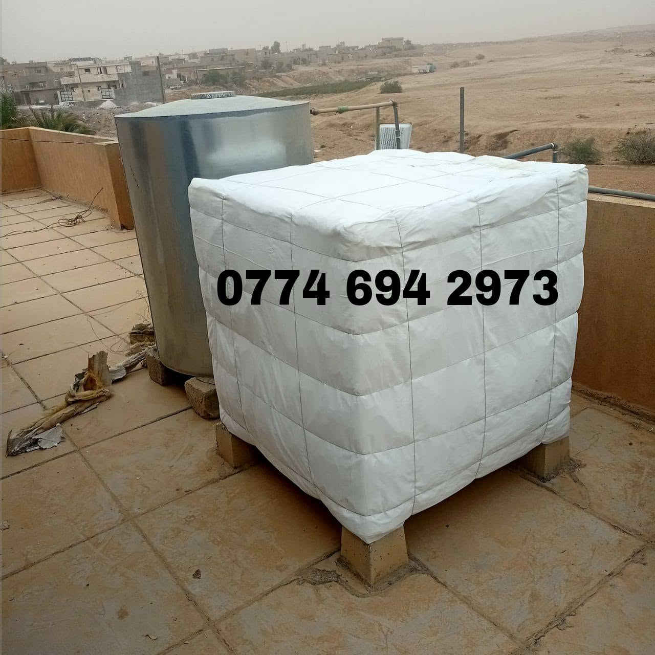 السلام عليكم تغليف خزانات الماء بماده عازله ضد الحراره والبرودة نسبه العزل 90%مع ضمان 6سنوات العمل داخل تكريت  +العلم +بيجي
للتواصل ***********
السلام عليكم تغليف خزانات الماء بماده عازله ضد الحراره والبرودة نسبه العزل 90%مع ضمان 6سنوات العمل داخل تكريت  +العلم +بيجي
