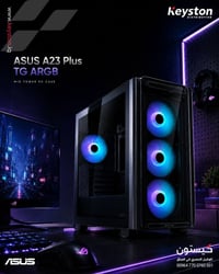 ASUS A23 Plus • ARGB • زجاج مقوى