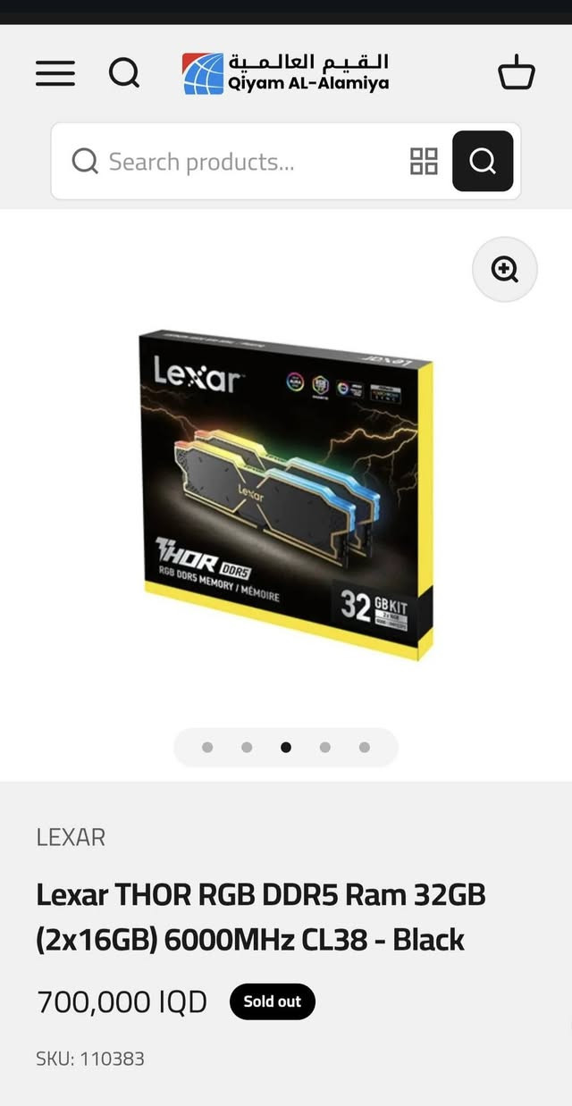 السلام عليكم
رامات DDR5 للبيع

Lexar THOR RGB DDR5 Ram 32GB (2x16GB) 6000MHz
من ماركة lexar الغنية عن التعريف ومعروفة عالمياً.

رام شبه جديد مستخدم ايام قليلة فقط،
السعر 500 الف(سعر ثابت)،
علما سعر الجديد ب شركة العالمية 700 الف.
مكان بغداد


**إذا كنت صاحب هذا الإعلان وتريد حذفه لأي سبب، رجاءا أرسل رسالة إلى الدعم الفني**