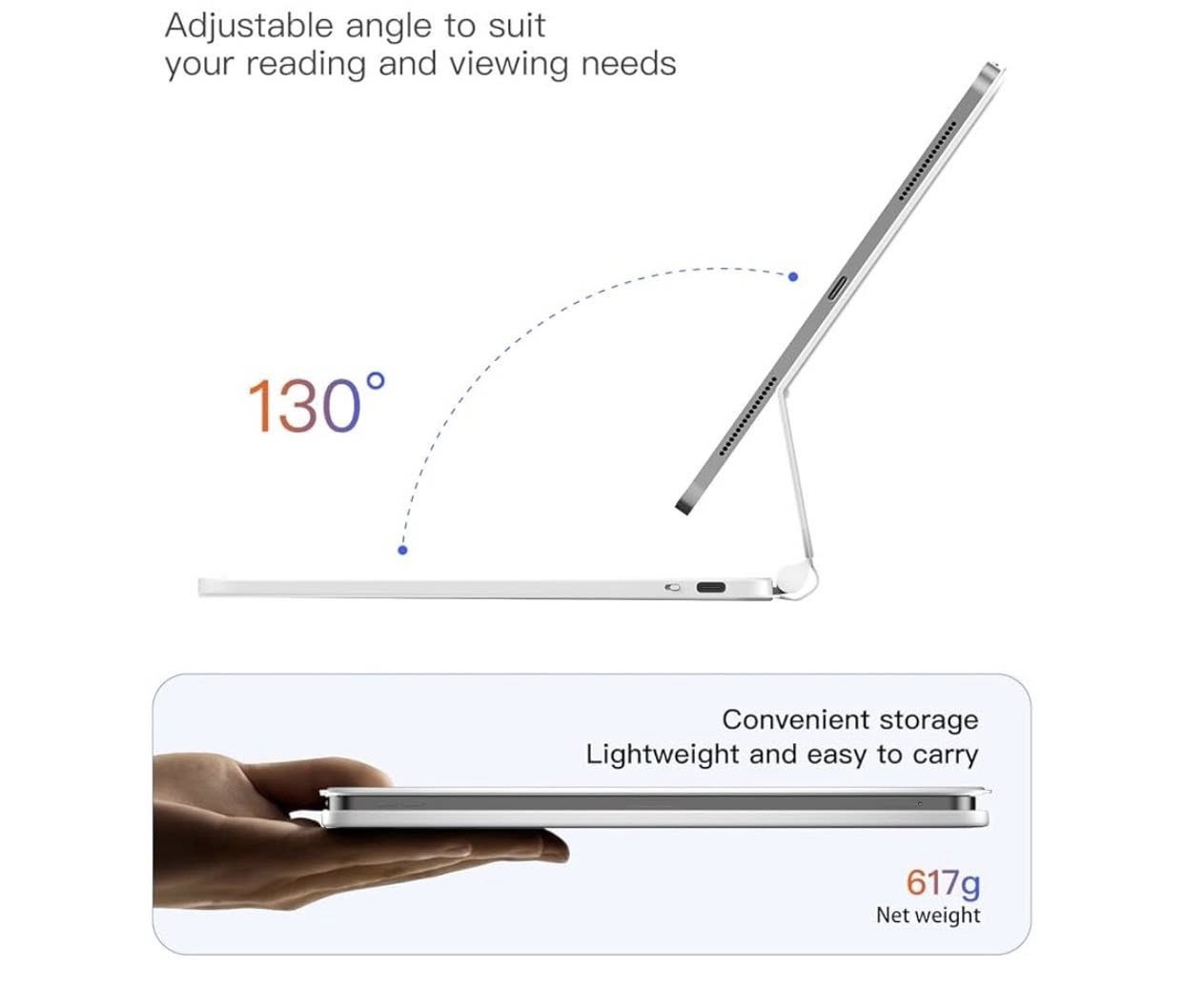 Strong Magnetic Attachment
يثبت الآيباد بالمغناطيس بقوة

✨ Aluminum Alloy Hinge
مفصل ألمنيوم قوي وناعم بالحركة

✨ Adjustable Angle (حتى 130°)
تقدر تغير زاوية الشاشة حسب راحتك

✨ Lightweight & Easy to Carry
وزنه تقريباً 617g خفيف وسهل تنقله

✨ Keyboard + Trackpad
كيبورد كامل ويا ماوس باد مثل الماكبوك

السعر8


**إذا كنت صاحب هذا الإعلان وتريد حذفه لأي سبب، رجاءا أرسل رسالة إلى الدعم الفني**