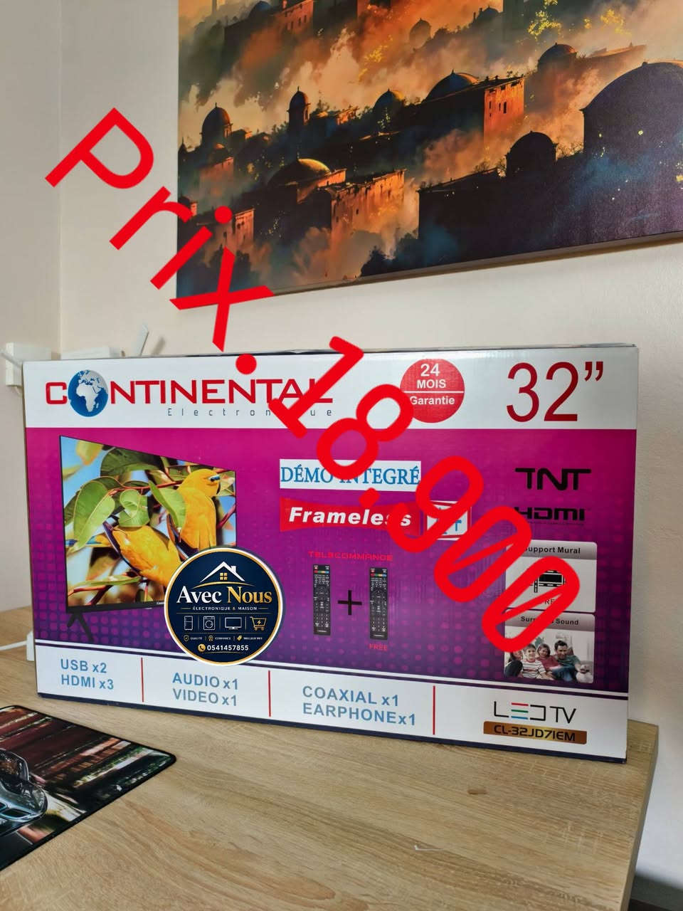📺✨ عرض خاص لفترة محدودة! ✨📺
🔥 تلفاز Continental 32 بوصة + حامل مجاني 🎁
✅ شاشة HD LED
✅ بدون إطار (Frameless)
✅ جهاز استقبال TNT مدمج
✅ ضمان 24 شهراً
✅ جهازا تحكم عن بعد
✅ 2 منافذ USB
✅ 3 منافذ HDMI
✅ تصميم عصري وأنيق
✅ إمكانية الربط مع الحاسوب
💰 السعر: 18.900 دج فقط
🚚 التوصيل متوفر
📞 للطلب: 0541457855
🏠 Avec Nous ثقتكم سر نجاحنا ❤️


**إذا كنت صاحب هذا الإعلان وتريد حذفه لأي سبب، رجاءا أرسل رسالة إلى الدعم الفني**