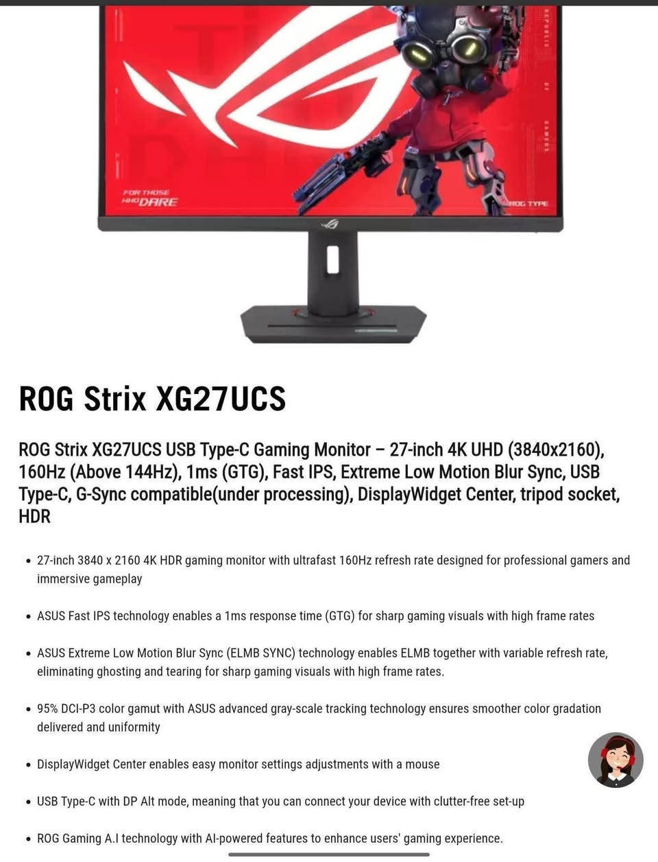 شاشة ألعاب للبيع ROG Strix XG27UCS
التواصل واتس 

***********

ملاحظة: الشاشة تدعم GSync و freeSync

4k hdr 160hz

المواصفات بالتفصيل 👇👇

ROG Strix XG27UCS USB Type-C Gaming Monitor – 27-inch 4K UHD (3840x2160), 160Hz (Above 144Hz), 1ms (GTG), Fast IPS, Extreme Low Motion Blur Sync, USB Type-C, G-Sync compatible(under processing), DisplayWidget Center, tripod socket, HDR

السعر 500 الف وبيها مجال
