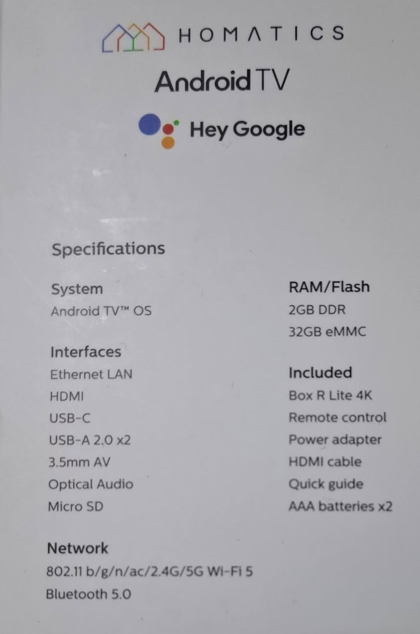 السلام عليكم
تي في بوكس  Homatics 4k
Android TV 12 الرسمي
- معالج Amlogic S805X2 
 -(RAM) 2 كيكابايت
- ذاكرة 32 كيكابايت -منفذ لبطاقات MicroSD  لتوسيع الذاكرة الداخلية
- منفذ USB Type-C واحد منفذا USB 2.0
 واي فاي 5 
- مدخل ايثرنت 
 بلوتوث 5.0 
استخدام بسيط 
السعر 75 الف


**إذا كنت صاحب هذا الإعلان وتريد حذفه لأي سبب، رجاءا أرسل رسالة إلى الدعم الفني**