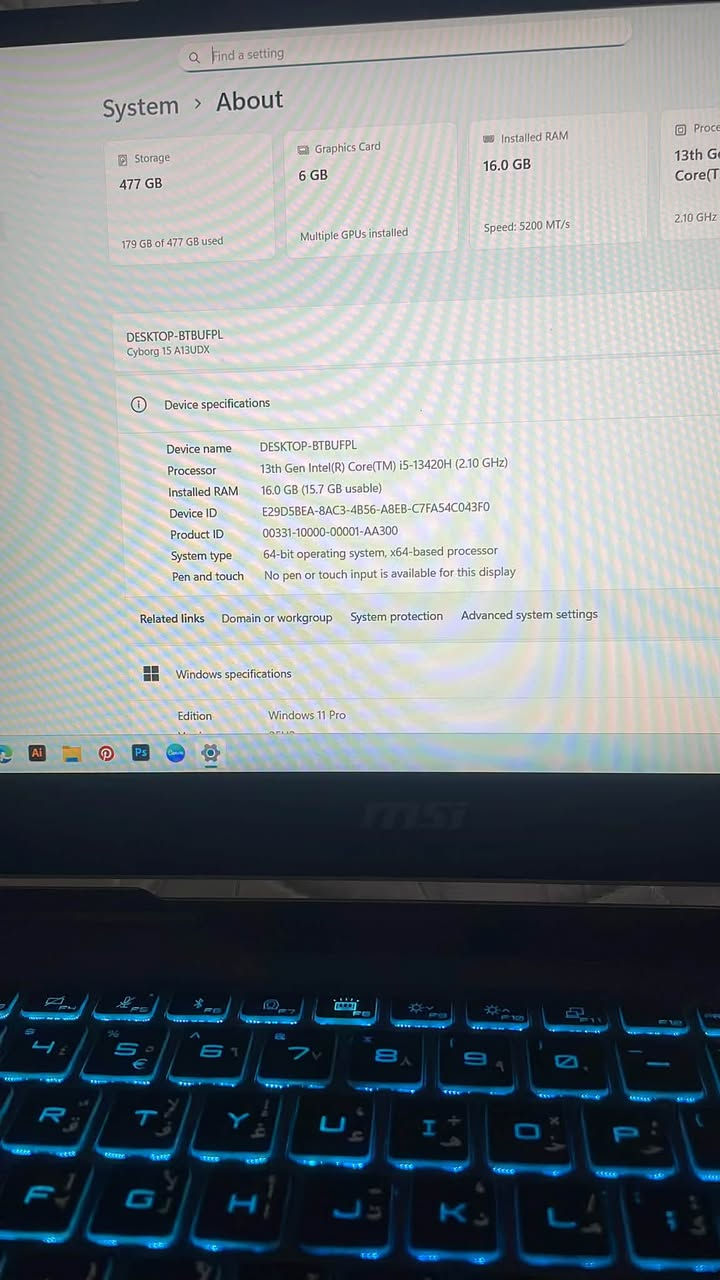 الموديلMSI Cyborg 15 A13UDX
* المعالج: Intel Core i5-13420H (الجيل 13)
* الرام: 16GB DDR5 بسرعة 5200 MT/s
* التخزين: SSD NVMe سعة 512GB (المتاح 477GB)
* كرت الشاشة: NVIDIA GeForce RTX 3050 Laptop بذاكرة 6GB (واضحة من عبارة Graphics Card 6 GB مع موديل A13UDX)
* نظام التشغيل: Windows 11 Pro 64-bit
* الشاشة: 15.6 بوصة FHD (غالبًا 144Hz في
نضيفه كلش السعر 850 لاستفسار *********** MSI للبيع كربلاء
