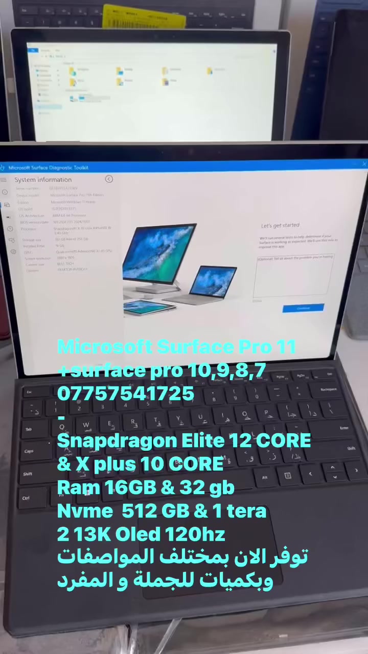 Microsoft Surface Pro 11  
11th Edition Copilot+ PC
***********
_____________
a مجموعة من اجهزة مايكروسوفت سيرفس برو 11
احدث اصدارات مايكروسوفت
اجهزة سوبر سلم خفيفة الوزن بمواصفات واسعار مختلفة
علما ان الاجهزة جديدة New Sealed
بضمان حقيقي من مكتب @Ali.info.tech
ايضاً تتوفر جميع أنواع اجهزة المايكروسوف سيرفس 
وجميع أنواع الابتوبات و الموديلات و المواصفات 
Surface pro 11

1-Snapdragon Elite (12 CORE)
Ram 32 gb
Nvme 1 tera
13 2K Oled 120hz touch
Platinum

New sealed 2,798,000

2-Snapdragon Elite + Keyboard (12 CORE)
Ram 16 gb
Nvme 1 tera
13 2K Oled 120hz touch
Platinum

Like New

3-Snapdragon Elite (12 CORE)
Ram 16 gb
Nvme 512 gb
13 2K Oled 120hz touch
Sapphire

New sealed 

4-Snapdragon X Plus (10 CORE)
Ram 16 gb
Nvme 512 gb
13 2K 120hz touch
Dune

New sealed 1,790,000

5-Snapdragon X Plus (10 CORE)
Ram 16 gb
Nvme 512 gb
13 2K 120hz touch
Sapphire

New sealed 1,790,000

6-Snapdragon Elite (12 CORE)
Ram 16 gb
Nvme 512 gb
13 2K Oled 120hz touch
golden
OPEN BOX 1,998,000

7-Snapdragon X Plus (10 CORE)
Ram 16 gb
Nvme 256 gb
13 2K 120hz touch
PLATINUM

8-Snapdragon X Plus (10 CORE)
Ram 16 gb
Nvme 256 gb
13 2K 120hz touch
PLATINUM

9-Snapdragon X Plus (10 CORE)
Ram 16 gb
Nvme 1 tera
13 2K 120hz touch

cycle count 5 times  1,498,000
📌📌📌📌📌📌📌📌📌

📌Kit Keyboard+Slim pen 2
370,000
