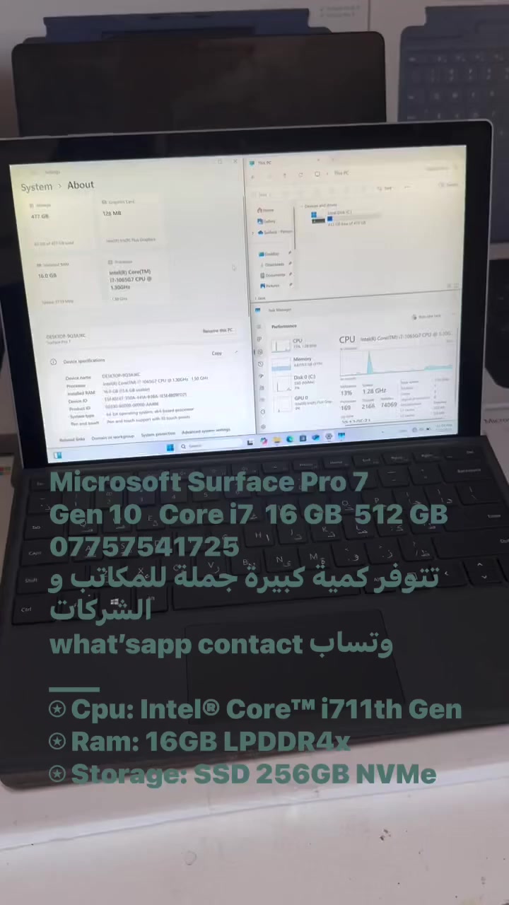 Microsoft Surface Pro 7 
Gen 10-  Core i7  
16 GB  
512 GB  
12.3 inch 
***********⁩ 
تتوفر كمية كبيرة جملة للمكاتب و الشركات
what’sapp contact وتساب 
_______________
– أداء مذهل وتصميم أنيق يلبي احتياجاتك اليومية!
