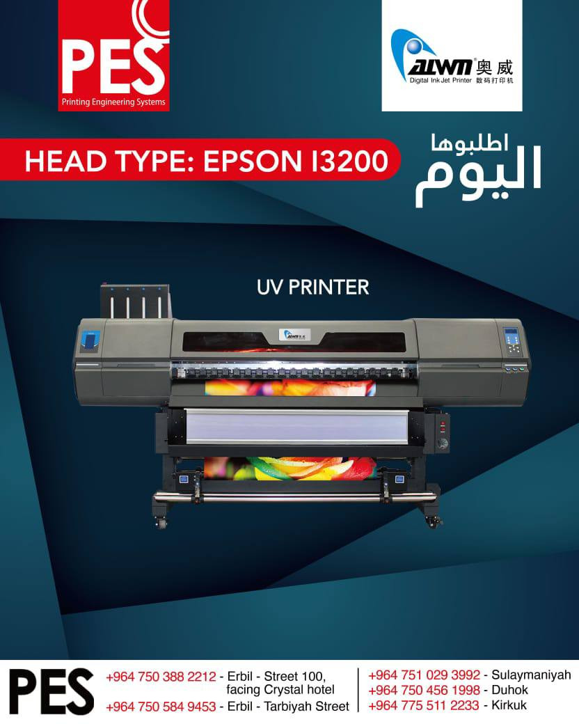 🚀 قوة الطباعة تبدأ من هنا – PES 🚀

طابعة Alwin 1.62
مزودة برأس طباعة Epson  i3200
أداء ثابت 🔥 سرعة عالية 🔥 جودة لا تُقارن

يتوفر ايكو سولفنت تتسع واحد هيد أو اثنين 
يتوفر uv تتسع من واحد هيد إلى 4 حسب طلب الزبون 

✔️ إنتاجية قوية لمشاريعك
✔️ ألوان دقيقة ترفع قيمة شغلك
✔️ ضمان سنة كاملة
✔️ دعم وصيانة مع فريق لبناني محترف

💼 استثمر في ماكينة تشتغل بثقة… وتخلّيك متقدّم على المنافسين
📞 تواصل معنا الآن وخذ خطوة التفوق 

اربيل الايطاليه 1 
موصل الحدباء 
السليمانيه 

*********** واتساب 
*********** واتساب او اتصال 
*********** اتصال
