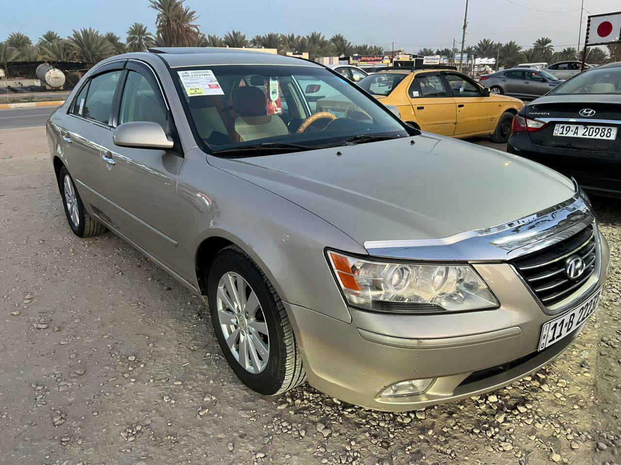 سوناته موديل ٢٠٠٩
مكينه ٦ سلندر 
تخم تاير 
باتري جديد 
صدر جديد 
مكينه وكير كفاله 
فتحه 
كشن كهرباء 
ويل كب 
كشاف سيارة جاهزه 
تبريد ثلج 
بسمي سنوات وهزه جديد 
بابل سده الهنديه 
رقمي ***********
