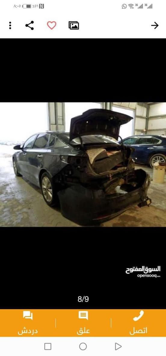 كيا اوبتما 2018 s 
وارد امريكي 
سياره حادثه دعاميه خلفيه 
وجاملغ وباب عكس السايق كلير من امريكا 
وبيه صبغ جاملغ امامي يعني 3 قطع 
سياره ماشيه 110 
موصفاته شاشه جبيره وكشن كهرباء اشاير بل مري لد خلفي 
رقم جديد 
كير مكفول مكينه بيه تبخير 
سياره بدون ايرباك بچم كبس 
بدون لغد بدون شاصي كله مكفول 
سعره 105
***********
