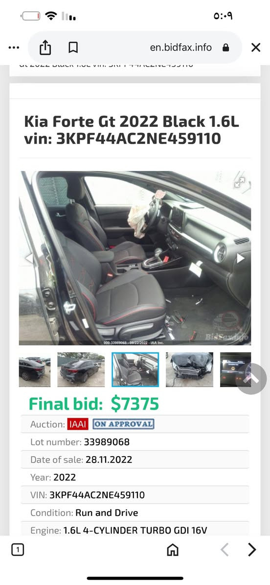 🚗 للبيع: كيا فورتي GT 2022
📍 مكان السيارة: بغداد – البنوك
📞 للتواصل: ***********
💰 السعر: 150 ورقة – قابل للتفاوض
📊 المسافة المقطوعة: 95000 مايل
🛠️ المحرك: 4 سلندر – 1600cc توربو

⚠️ أضرار السيارة:
• وارد أمريكي
• تم تبديل البنيد
• إيرباك السترن فقط وراجع سستم
• صور الحادث مرفقة مع الصور

📌 تفاصيل إضافية:
• رقم السيارة بغداد الدولي الجديد
•    بسمي   تحويل مباشر
• لون السيارة أسود
