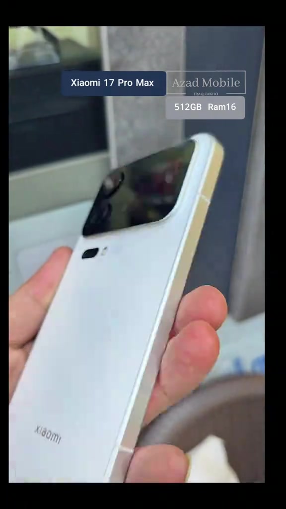 xiaomi 17 pro max 512GB ram16 #4mobi #xiaomi #xiaomi17promax 


**إذا كنت صاحب هذا الإعلان وتريد حذفه لأي سبب، رجاءا أرسل رسالة إلى الدعم الفني**