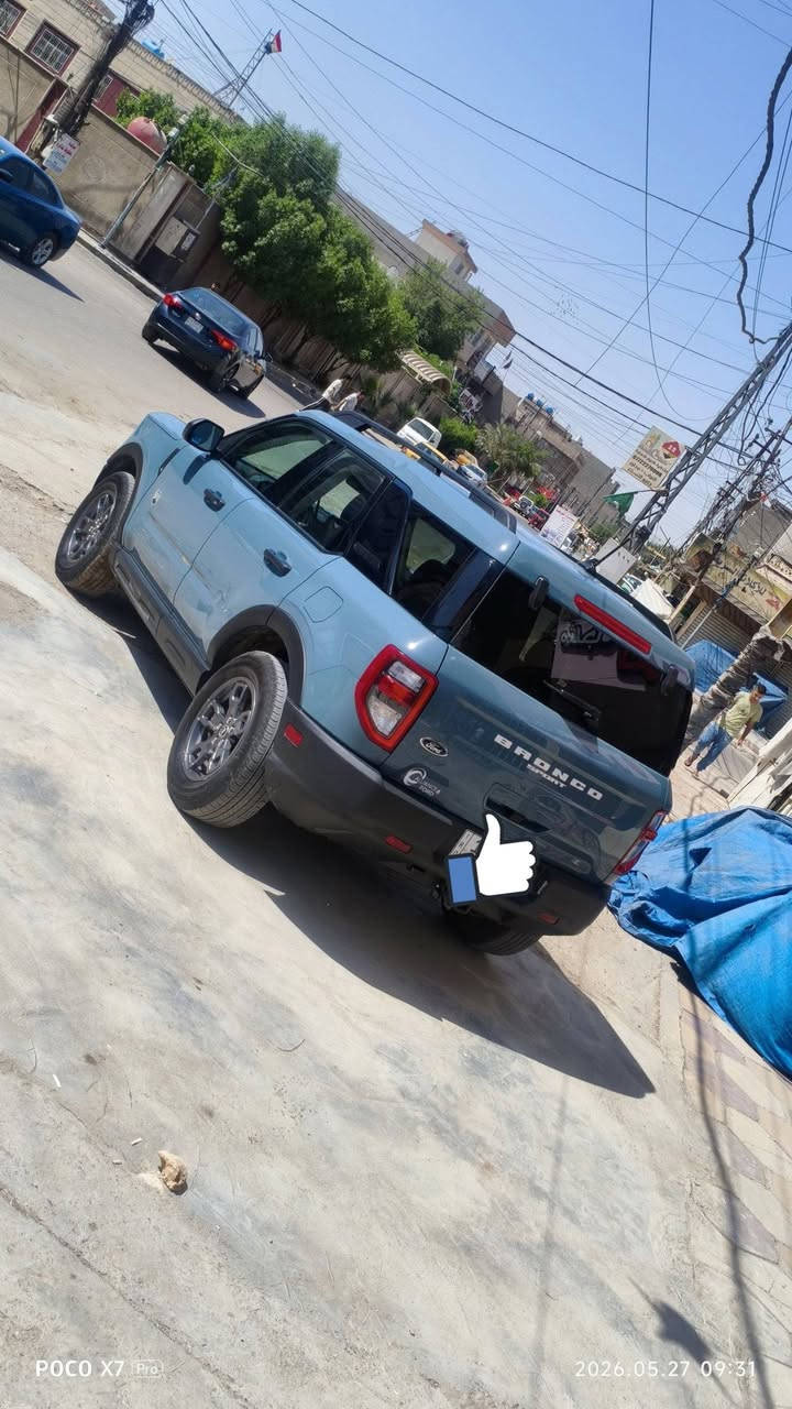 Ford  bronco sport 2023
1.500 3CYLINDER 
رقم بغداد الدولي الجديد هزة جديدة السيارة جديدة ماشية 20 الف ميل 
مكانها بغداد  170$ وبيهة مجال بيع او مراوس 
السيارة بجم وصندوك كبس بيهة قطعة 1 تبديل قطعة صبغ 
كرسي كهرباء
كراسي تدفئة 
شاشة ابل كار بلي 
رادارات ونقاط عمياء وتحديد مسار 
لون مميز china blue 
دهن وباتري ضمان سنة وصيانة مسويلهة وكالة السيارة حرفيا 
***********
