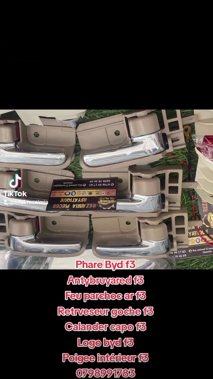 Phare Byd f3
Antybruyared f3

Feu parchoc ar f3

Retrveseur goche f3

Calander capo f3

Logo byd f3

Poigee intérieur f3

0798991783


**إذا كنت صاحب هذا الإعلان وتريد حذفه لأي سبب، رجاءا أرسل رسالة إلى الدعم الفني**