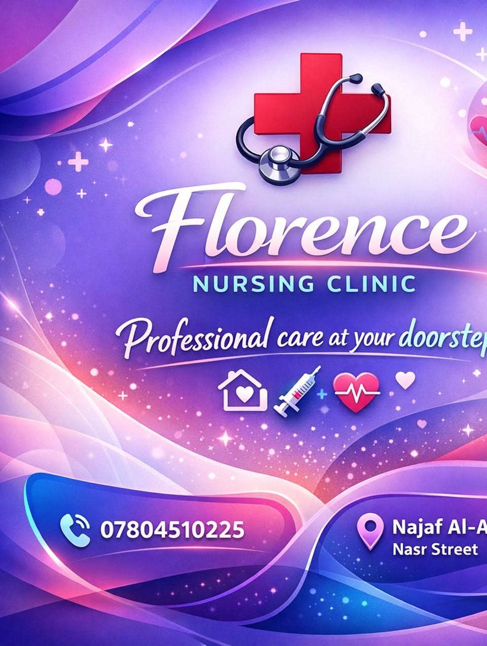 عيادة فلورنس التمريضية النموذجية  💉🩺 متواجدين  صباحاً ومساءاً

نضع صحتكم وراحتكم في مقدمة اهتماماتنا.
نقدم لكم أفضل الخدمات التمريضية والرعاية الصحية بأيدٍ خبيرة وكادر متميز. متوفر كادر نسائي 

✔ إعطاء العلاجات
✔ تركيب الكانيولا
✔ قياس الضغط والسكر
✔ العناية بالجروح
✔ خدمات تمريضية مميزة
✔️ زيارات منزلية 
✔️ حجامة 

📍 العنوان: النجف الأشرف – شارع نصر ميلاد قرب مدرسة الغدير الاهلية
📞  للاستفسار: ***********

صحتكم أمانة… وخدمتكم شرف لنا.
