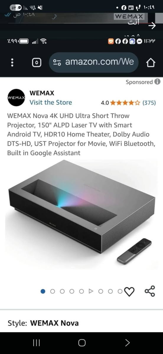 توفر جديد

مليون 500 الف سعر الجهاز جديد

WEMAX Nova 4K UHD UItra Short Throw
Projector
ليزر ذكى فائق جهاز Nova WEMAX هو جهاز عرض : القصر بدقة UHD ,4K مصمم خصيضا لتجربه
المسرح المنزلى
المواصفات الرئيسية
الدقة: يدعم دقة 2160 * )3840 UHD (4K تقنية العرض: يستخدم تقنية ليزر 3.0 PDـاA وتقنية DLP، مما يوفر ألوانا غنية وتفاصيل، دقيقة السطوع يتميز بسطوء يصل إلى 2100 لومن ANSl مما يجعله مناسبا للاستخدام فى النهار أو الليل حجم الشاشة: يمكنه عرض صورة بحجم يتراوح من 80 إلى 150 بوصة ظام التشغيل: يأتى مع نظام 9.0 TV Android المدمج والمعتمد من جوجل، مع مساعد جوجل الصوتي وميزة Chromecast
الصوت: يشتمل على مكبرات صوت مدمجة بقوة 30 واط تدعم تقنيات Audio Dolby و DTS-HD الاتصال: يدعم الاتصال اللاسلكى عبر الواى فاى والبلوتوث، كما يحتوى على عدة منافذ بما فى ذلك USB HDMI
ميزات إضافية
تصحيح الانحراف: يدعم تصحيح الانحراف ب 8 نقاط لضط الصورة بشكل، مثالى المسافة القصيرة جڐا sT)ل:)U يمكن وضعه على بعد بضعة سنتيمترات من الحائط لعرض صورة كبيرة،

للحجز واتساب اب

***********
