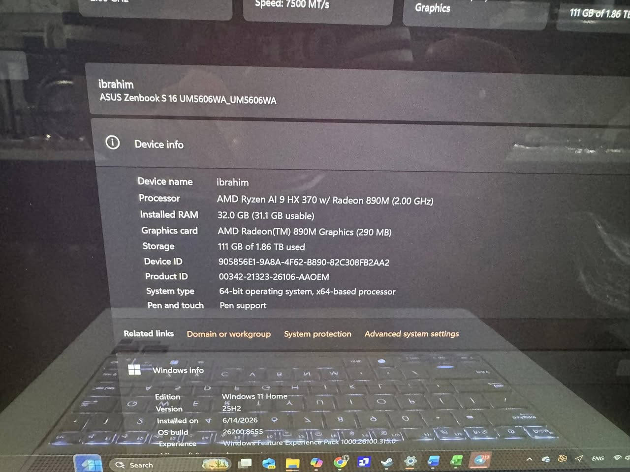 للبيع لابتوب ASUS Zenbook S 16 — موديل UM5606WA
استخدام شهر واحد فقط - شراء من النبع
المواصفات:

المعالج:
AMD Ryzen AI 9 HX 370
12 Cores / 24 Threads
سرعة 2.0GHz وتصل إلى 5.1GHz
مع NPU للذكاء الاصطناعي حتى 50 TOPS

الرام:
32GB LPDDR5X
سرعة 7500 MT/s

الخزن:
2TB SSD NVMe PCIe 4.0
المستخدم فقط تقريباً 111GB من 1.86TB

كرت الشاشة:
AMD Radeon 890M Graphics
Shared / Integrated Graphics

الشاشة:
16.0-inch OLED Touch Screen
دقة 3K — 2880 × 1800
تردد 120Hz
ألوان قوية جداً 100% DCI-P3
تدعم القلم Stylus

النظام:
Windows 11 Home
64-bit

المنافذ:
2× USB-C USB4
1× USB-A
HDMI 2.1
SD Card Reader
3.5mm Audio Jack

الاتصال:
Wi-Fi 7
Bluetooth 5.4

البطارية:
78Wh
شحن Type-C

الوزن:
حوالي 1.5kg
نحيف جداً وسهل الحمل

إضافات:
كيبورد مضيء
Touch screen
Pen support
كاميرا FHD IR تدعم Windows Hello
تصميم Premium من ASUS Zenbook

السعر ٢ مليون


**إذا كنت صاحب هذا الإعلان وتريد حذفه لأي سبب، رجاءا أرسل رسالة إلى الدعم الفني**