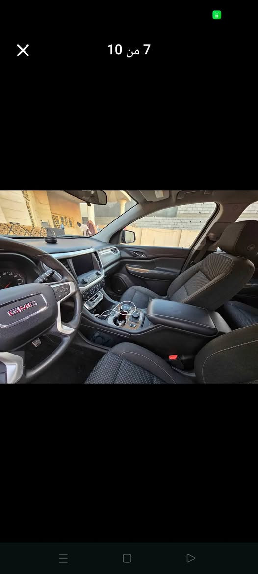 السعر 235
وبيها مجال قليل 

جي ام سي اكاديا SLE 

‏GMC Acadia SLE (AWD)

الموديل : 2022

اللون احمر

حجم محرك : 4 سلندر حجم 2000 توربو

عداد مسافة : 40 ألف  مايل 

تخم تاير جديد

الضرر : كما موضح في الصور 

رقم الشاصي 1GKKNKL46NZ106724

كافة الايرباكات سليمة 100 ‎%‎

مواصفات : SLE

كامرات 360
دبل اكسل AWD عدد المقاعد (7) بصمة أبواب
بصمة تشغيل تشغيل عن بعد (Remote Start)
حساسات امامية و خلفية شاشة كبيرة لمس تحكمات استيرن
هاند بريك بصمة كشنات امامية كهربائي 
كشنات ( تدفئة ) منافذ USB + type-C 
كشنات خلفية تدفئة  تبريد مركزي
تحديد مسار اوتو ستارت Auto start
أوتو ستوب  Auto Stop
مانع انزلاق+ABS
وضعيات القيادة normal..eco..sport

‏‎العنوان البصرة

‏‎
‏‎للاتصال والاستفسار***********
