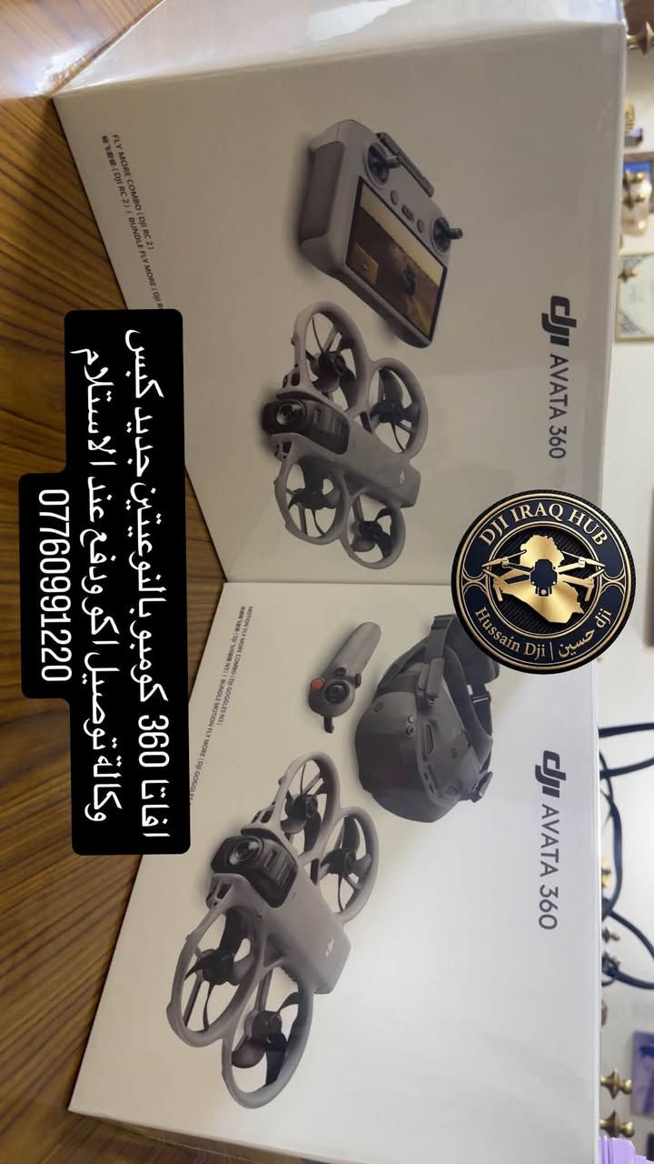DJI Avata 360 (Combo: RC2 & Motion)
متوفر الآن لدى حسين DJI الافاتا 360 كومبو بالنسختين جديد كبس شركة وكالة 🔥

أفضل تجربة تصوير جوي بميزة 360°... متوفرة الآن لأصحاب الرؤية الإبداعية 💪🏻 
✨ تصوير 360° محيطي بدقة جبارة تصل إلى 8K HDR، لضمان عدم تفويت أي زاوية. 
✨ تحكم مزدوج لا مثيل له: دقة سينمائية واحترافية عبر ريموت DJI RC2، وتحكم تفاعلي حر بحركة اليد عبر Motion Controller. 
✨ حركات بهلوانية بضغطة زر (Easy ACRO) عبر الموشن، وباستخدام النظارة n3 لرحلة مليئة بالتشويق وبدون تعقيد مع امكانية تركيبها على الكونترول fpv3 
✨ مستشعرات تفادي عوائق شاملة لرحلة أكثر أماناً وثباتاً حتى في أضيق المساحات. 
✨ مرونة المونتاج: إمكانية تحويل اللقطة الواحدة إلى زوايا متعددة بعد التصوير بإبداع لا محدود. 
✨ يجمع بين العالمين: متعة وحرية الـ FPV المطلقة، ودقة التصوير السينمائي الاحترافي. لصناع المحتوى ومحترفي التصوير الجوي... هذا ليس مجرد درون، هذا مستوى جديد كلياً من الإبداع 🔥 
✨ صور بانورامية 360° فائقة الدقة: تتيح لك اقتطاع اللقطات (Crop) بحرية تامة وبدون أي خسارة في جودة الصورة. 
✨ تتبع سينمائي ذكي (ActiveTrack 360°): يقفل الكاميرا على الهدف تلقائياً لتصوير احترافي من كل الزوايا وكأن معك مخرجاً سينمائياً. 
✨ نظام بث O4+ الجبار: مدى طيران يصل إلى 20 كيلومتر مع نقل مباشر وسريع للنظارة وبدون أي تقطيع. 
✨ ذاكرة داخلية مدمجة 42GB: لإنقاذ الموقف والتصوير براحة تامة حتى لو نسيت بطاقة الذاكرة الخارجية.

وأيضاً نظام الأقساط متوفر على الماستر رافدين والرشيد والأهلي العراقي ❤️‍🔥

للحجز *********** واتس

(تريد الأصلي والمضمون وصلت)
✔️ كل درونات DJI الأصلية
✔️جديد مكبوس 
✔️دفع عند الأستلام والفحص
✔️ توصيل لكل المحافظات

📞 للحجز والاستفسار عن السعر:
الأتصال ***********
أو راسلنا مباشرة على الواتس وهذا رابط مباشر 📥
wa.me/9647760991220

#مركز_درونات_العراق #dji #air3s #mini4k #DJI_Mini5Pro #درونات_العراق #تصوير_جوي #احتراف #بغداد #الوحش_الصغير #درون #مني #ميني #Air #air3s #mini #افاتا #Avata2 #avata #افاتا2 #مافك #mavic4 #new 
#new2 #نيو2 #فليب #flip #litox1
 #مافيك #مافيك4 #افاتا360 #avata360
