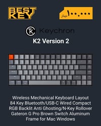 Keychron K2 • كيبورد ميكانيكي • Gateron براون